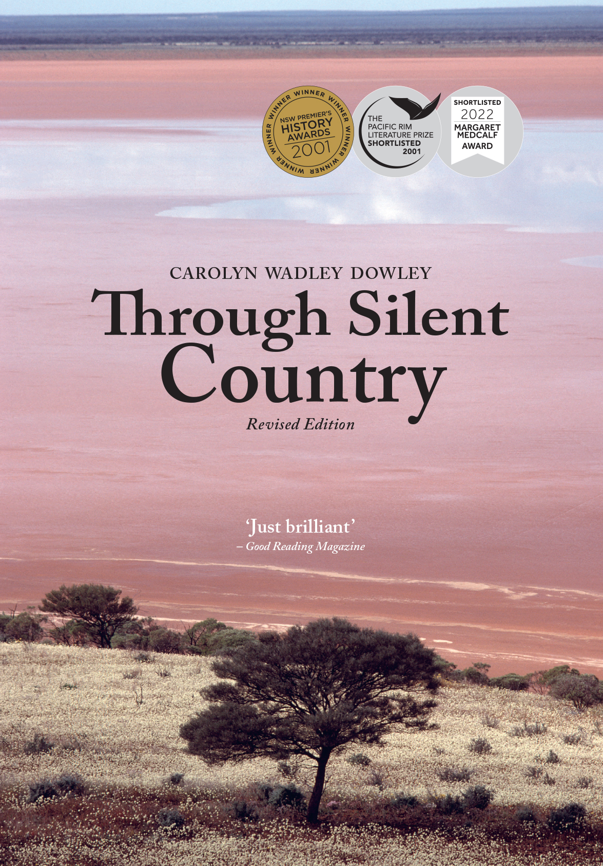 Through Silent Country Revised Edition by Carolyn Wadley Dowley